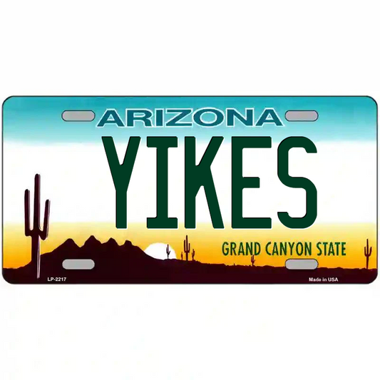 Yikes Arizona Metal Sign