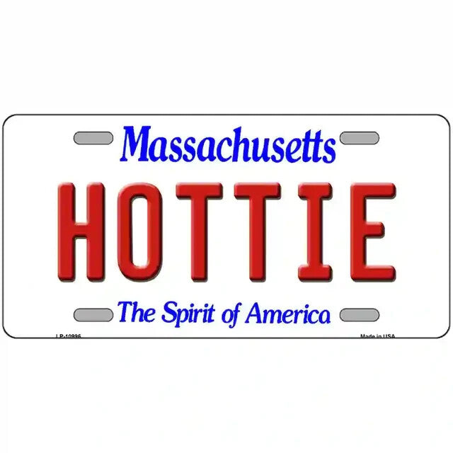 Hottie Massachusetts Metal Sign