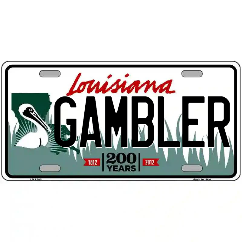Gambler Louisiana Metal Sign
