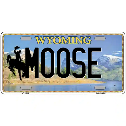 Moose Wyoming Metal Sign