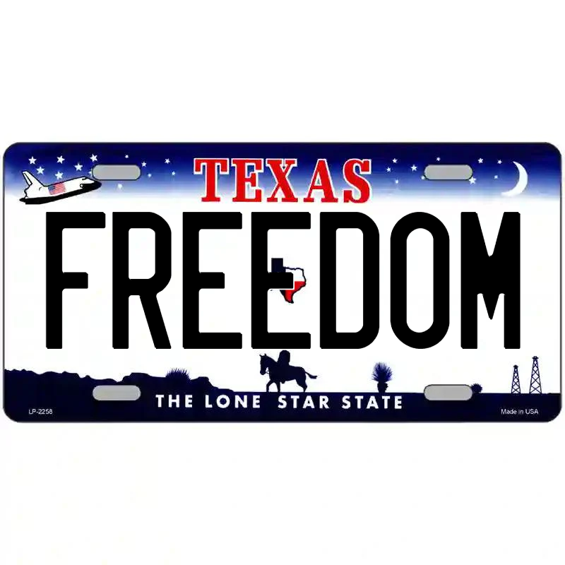 Freedom Texas Metal Sign