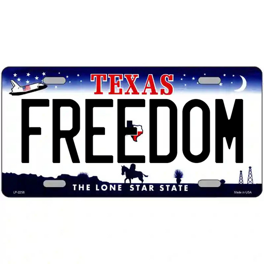Freedom Texas Metal Sign