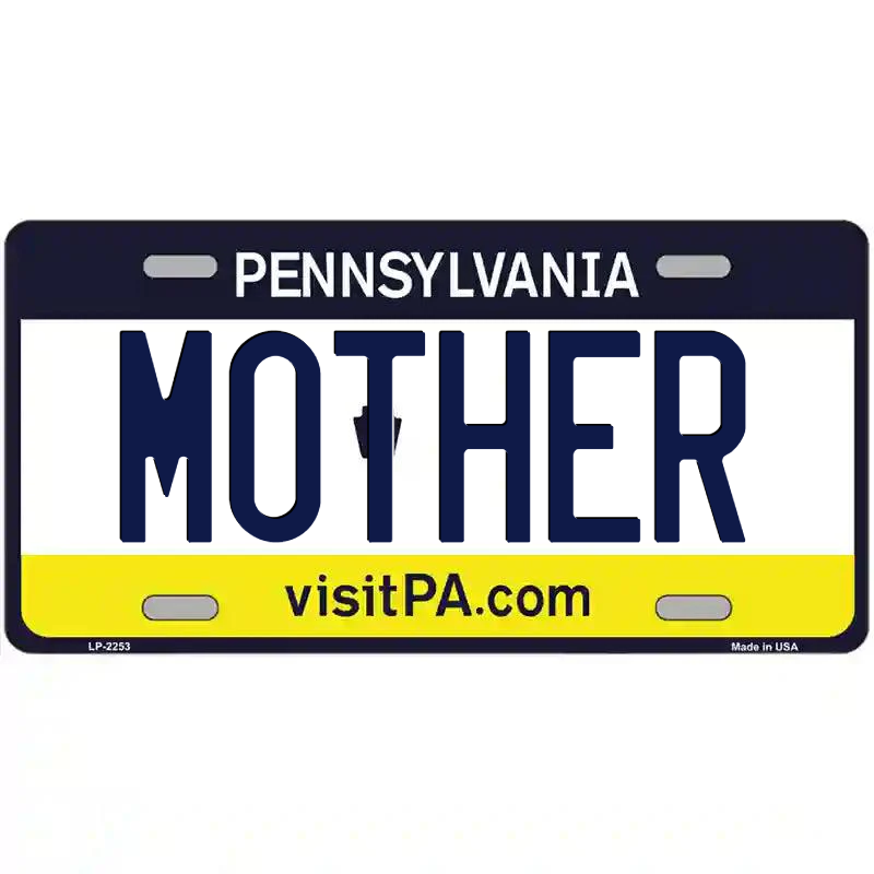 Mother Pennsylvania Metal Sign