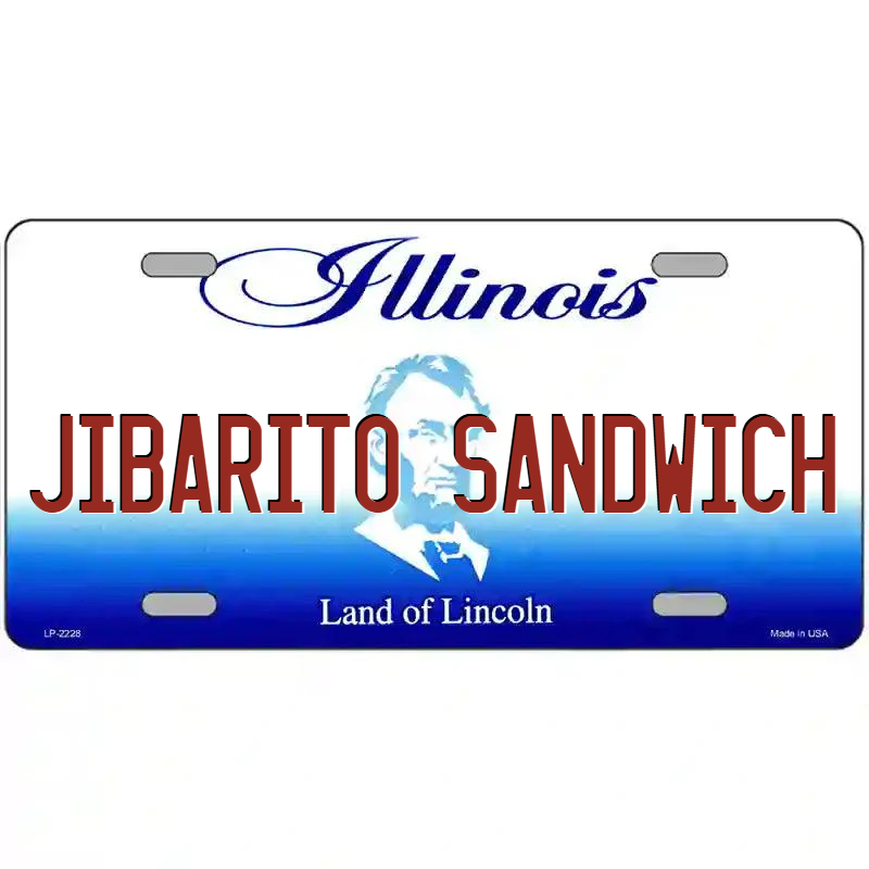 Jibarito Sandwich Illinois Metal Sign
