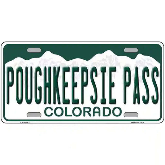 Poughkeepsie Pass Colorado Metal Sign