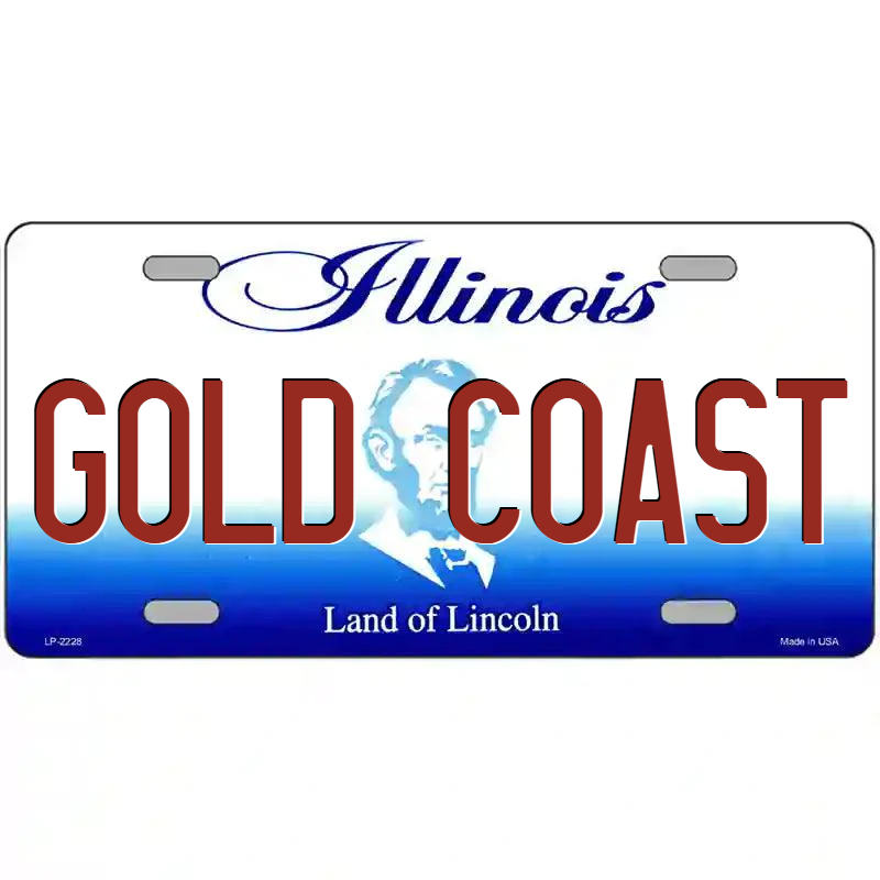 Gold Coast Illinois Metal Sign
