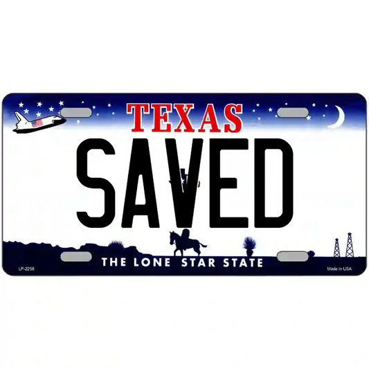 Saved Texas Metal Sign