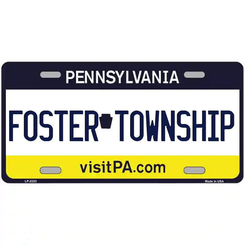 Foster Township Pennsylvania Metal Sign