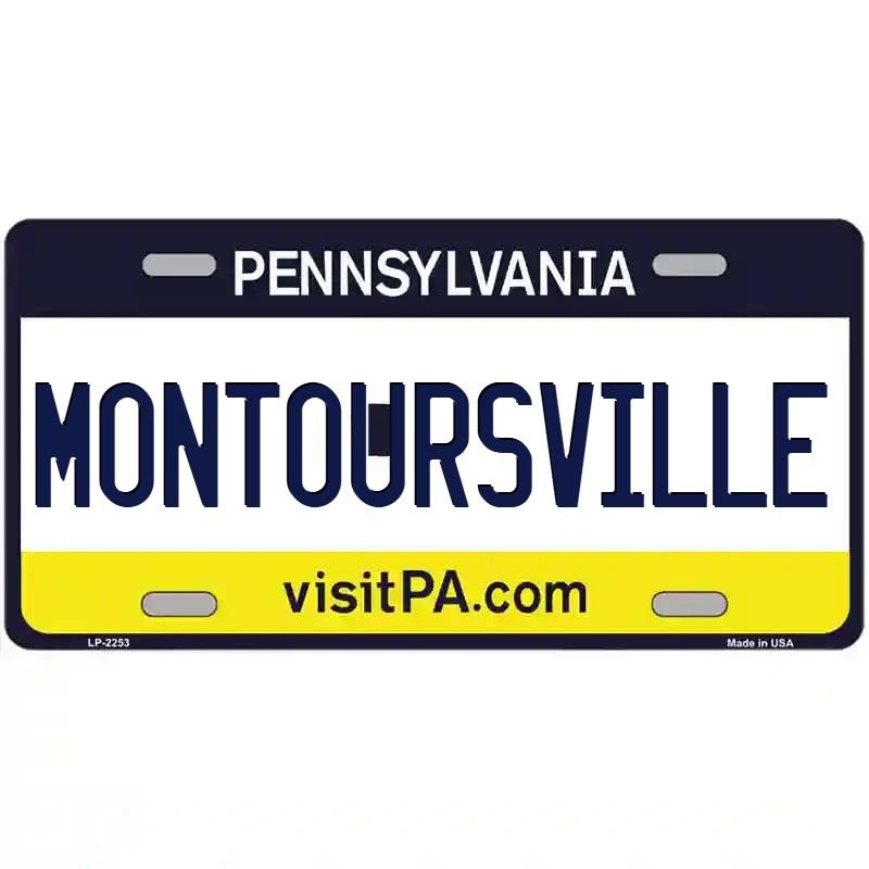 Montourville Pennsylvania Metal Sign