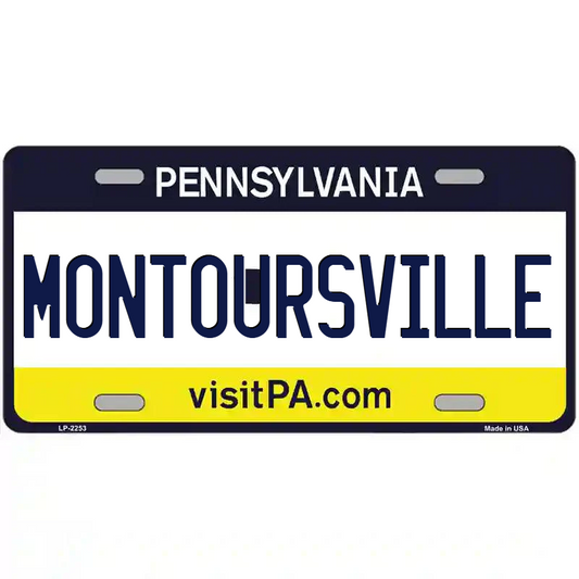Montourville Pennsylvania Metal Sign