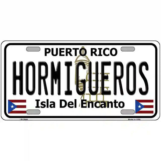 Hormigueros Puerto Rico Metal Sign
