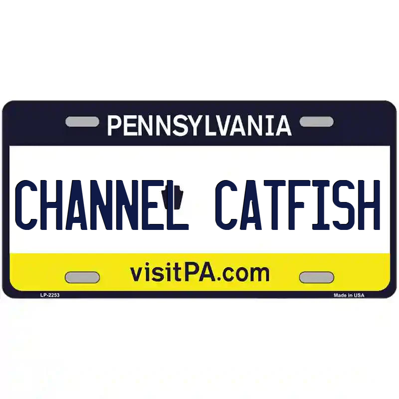 Channel Catfish Pennsylvania Metal Sign