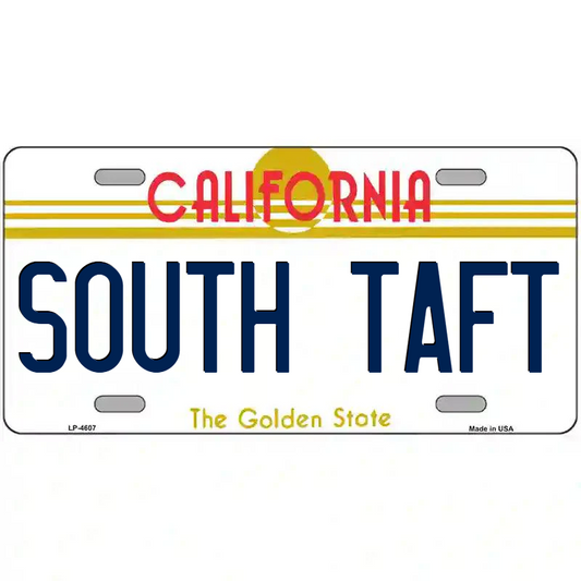 South Taft California Metal Sign