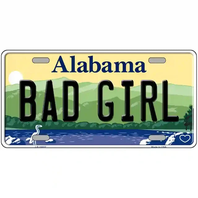 Bad Girl Alabama Metal Sign