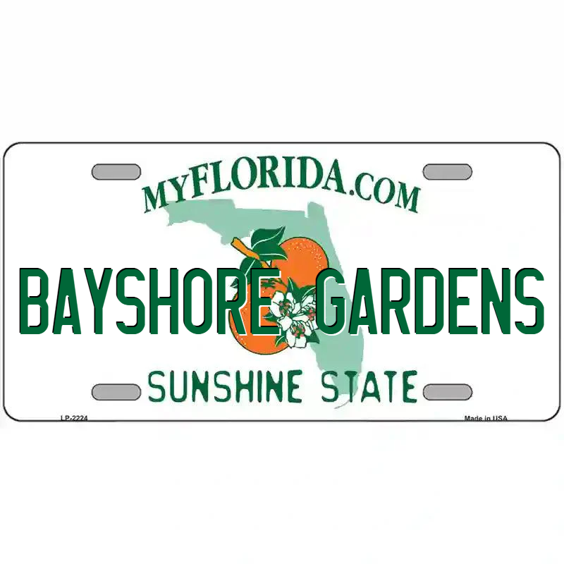 Bayshore Gardens Florida Metal Sign