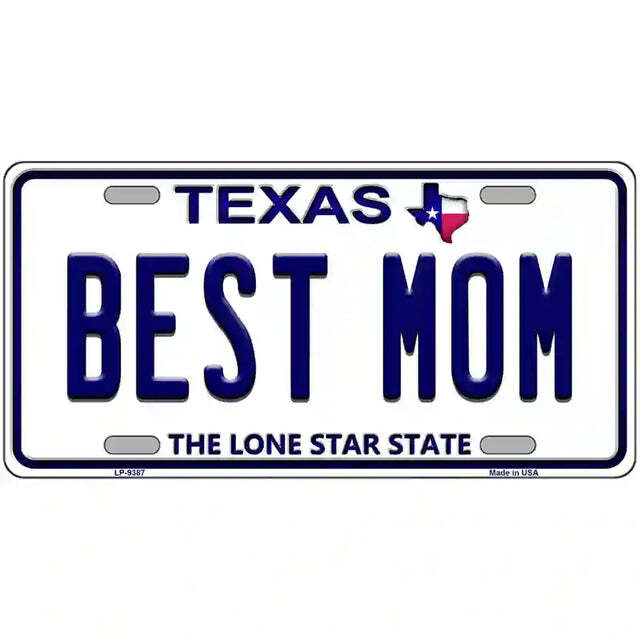 Best Mom Texas Metal Sign