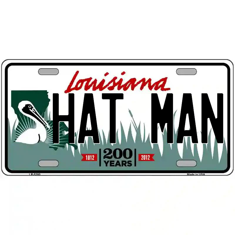 Hat Man Louisiana Metal Sign