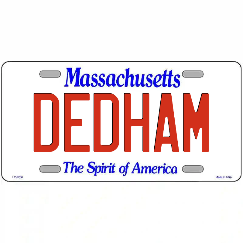 Dedham Massachusetts Metal Sign
