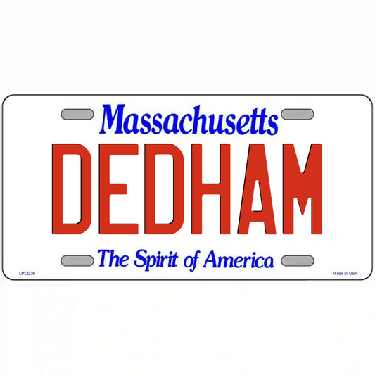 Dedham Massachusetts Metal Sign