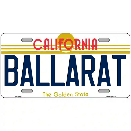 Ballarat California Metal Sign