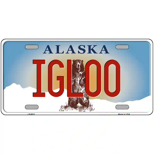 Igloo Alaska Metal Sign