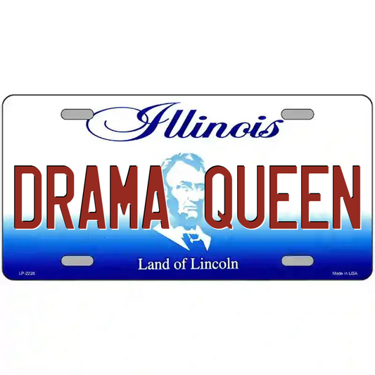 Drama Queen Illinois Metal Sign