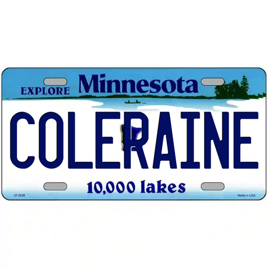 Coleraine Minnesota Metal Sign