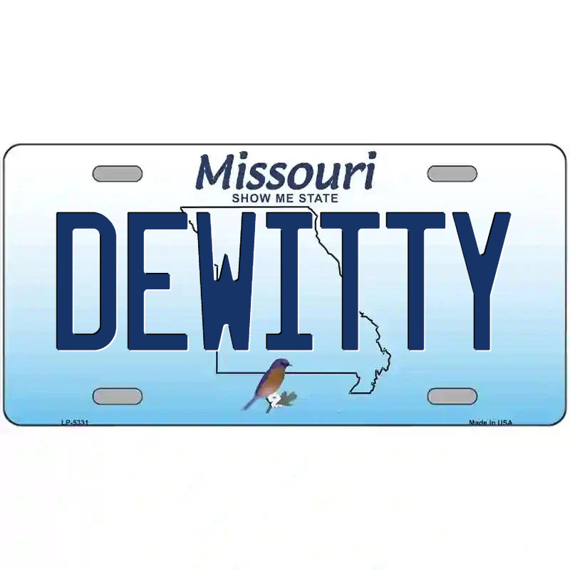 DeWitty Missouri Metal Sign