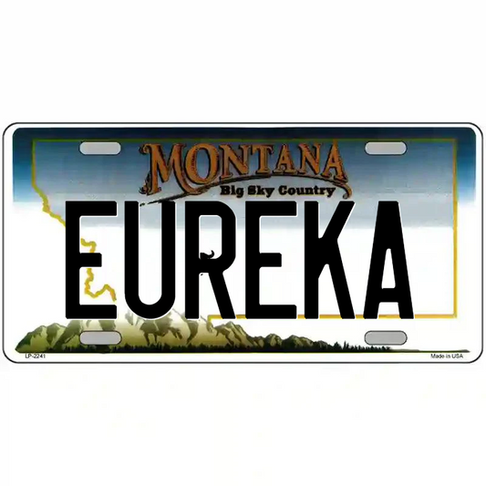 Eureka Montana Metal Sign