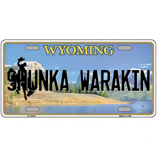 Shunka Warakin Wyoming Metal Sign