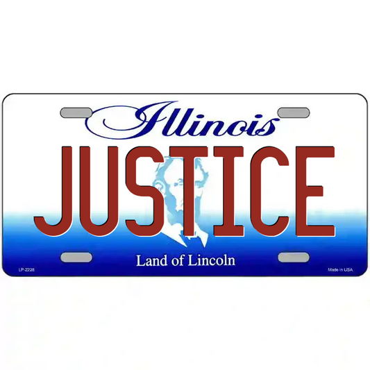 Justice Illinois Metal Sign