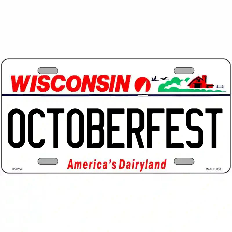 Octoberfest Wisconsin Metal Sign