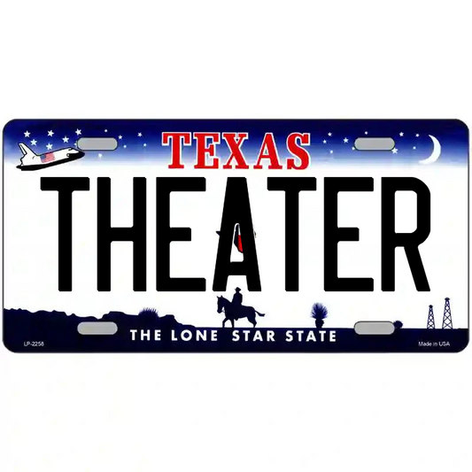 Theater Texas Metal Sign