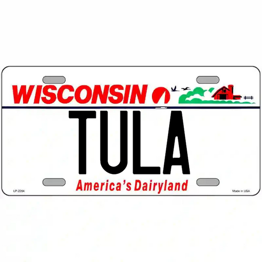 Tula Wisconsin Metal Sign
