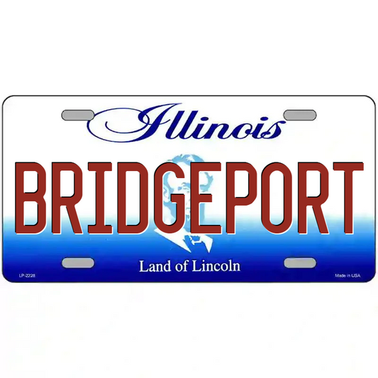 Bridgeport Illinois Metal Sign