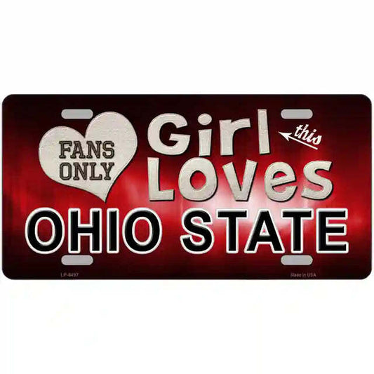 This Girl Loves Ohio State Fans Only  Metal Sign