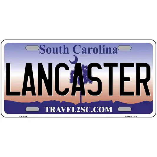 Lancaster South Carolina Metal Sign