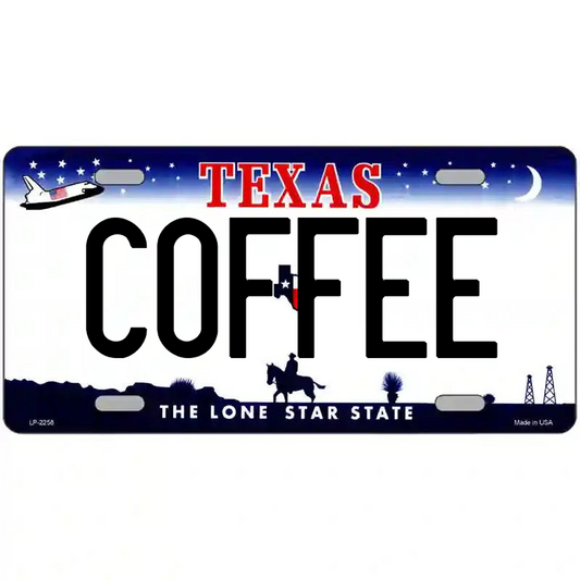 Coffee Texas Metal Sign