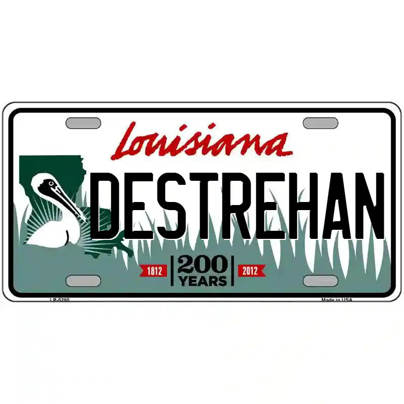 Destrehan Louisiana Metal Sign