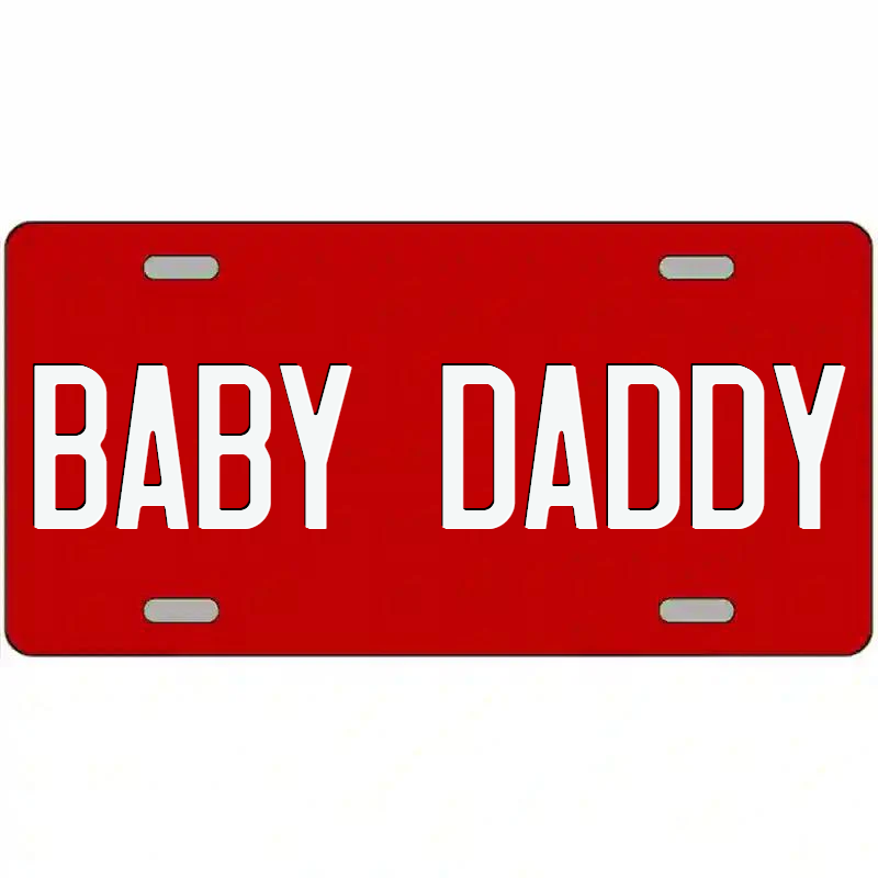 Baby Daddy White on Red Metal Sign