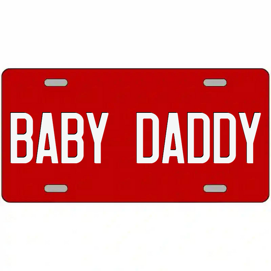 Baby Daddy White on Red Metal Sign