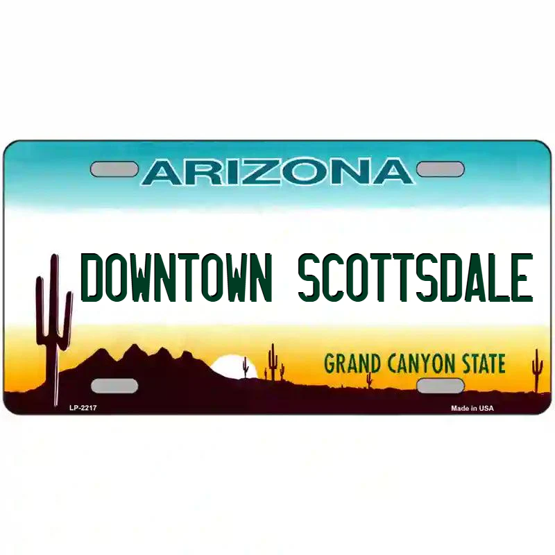 Downtown Scottsdale Arizona Metal Sign