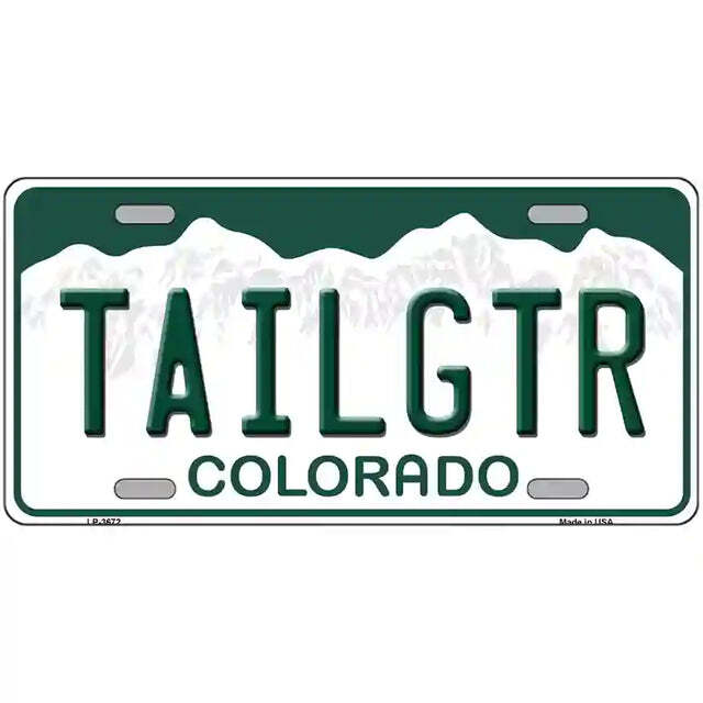 Tailgater Colorado Metal Sign