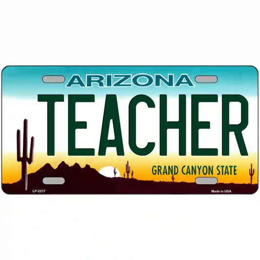 Teacher Arizona Metal Sign