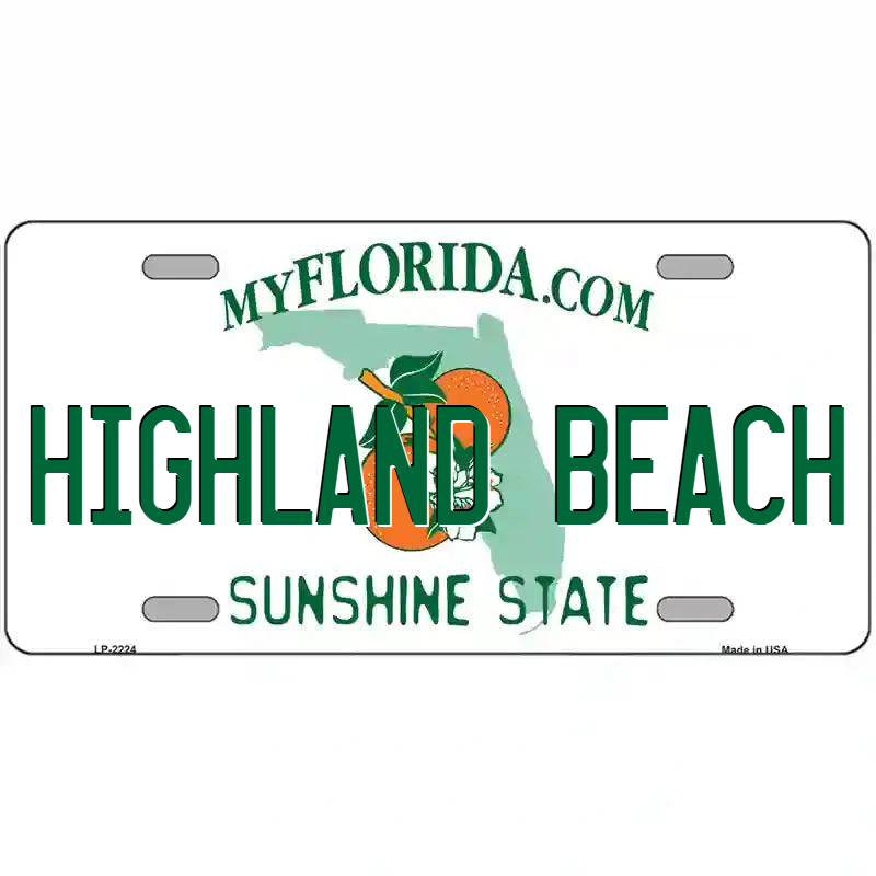 Highland Beach Florida Metal Sign