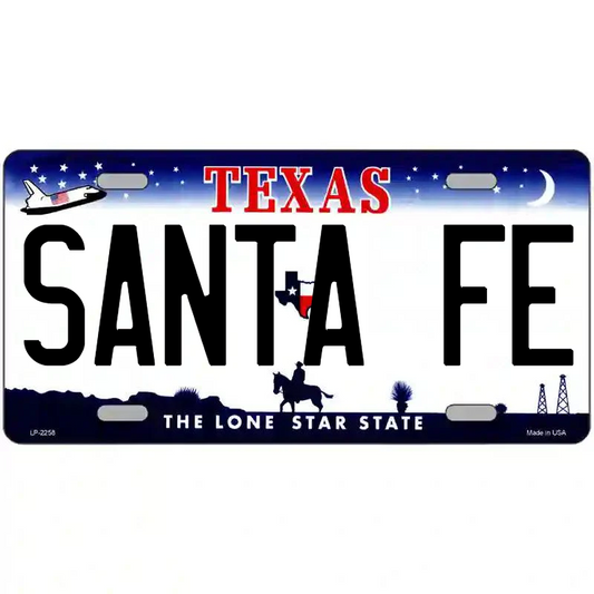 Santa Fe Texas Metal Sign