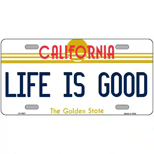 Life is Good California Metal Sign