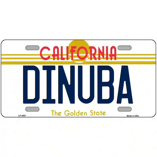 Dinuba California Metal Sign