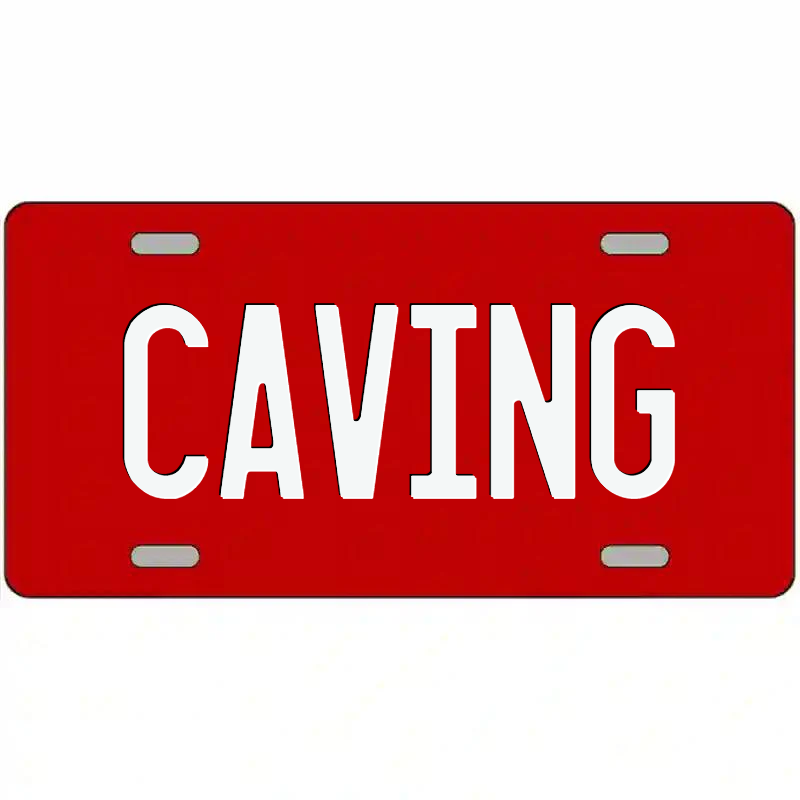 Caving White on Red Metal Sign