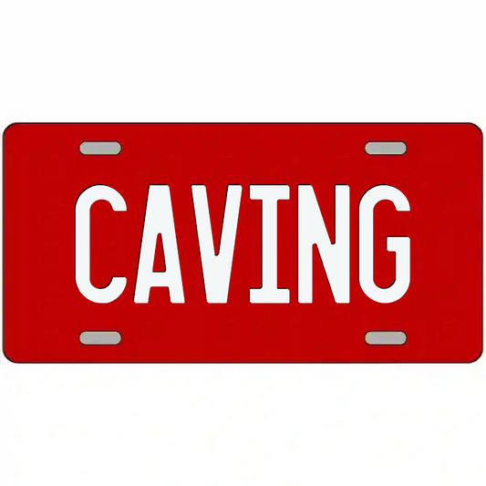 Caving White on Red Metal Sign